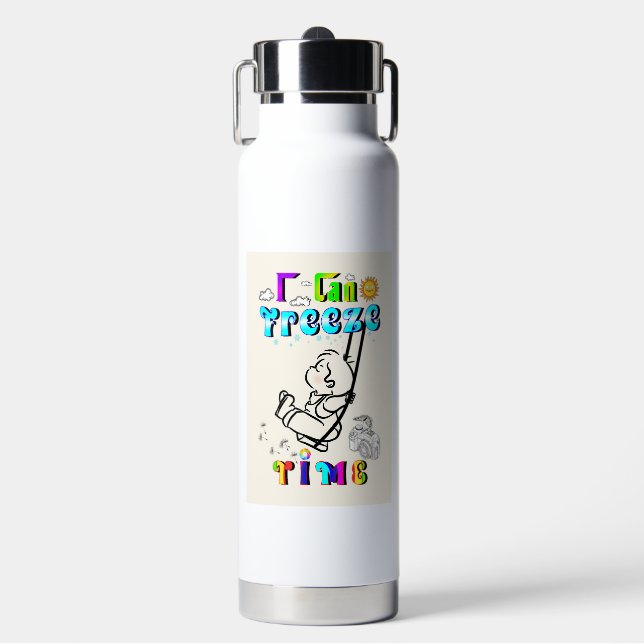 I Can Freeze Time Water Bottle (Front)