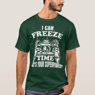 I Can Freeze Time Whats Your Superpower Snow Caps  T-Shirt