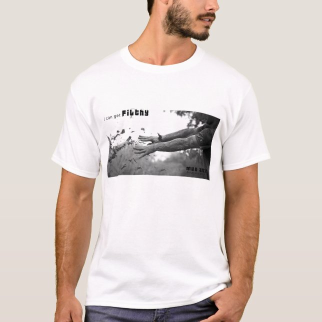 i can get Filthy T-Shirt (Front)