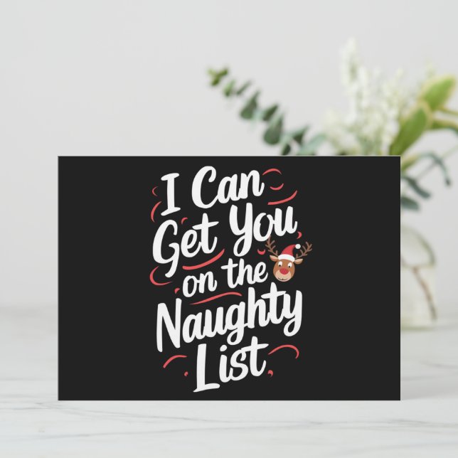 I Can Get You On The Naughty List Funny Christmas Holiday Card (Standing Front)