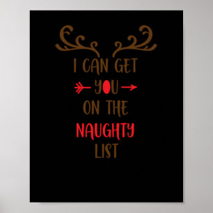 I can get you on the naughty list poster