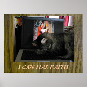 I Can Has Faith Praying Cat Poster