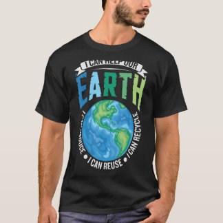 I Can Help Our Earth T-Shirt
