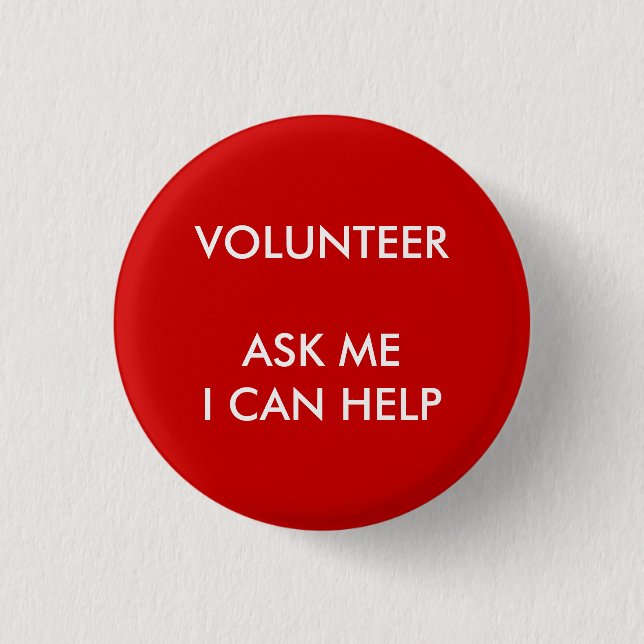 I Can Help  Volunteer Button Charity Event Red (Front)
