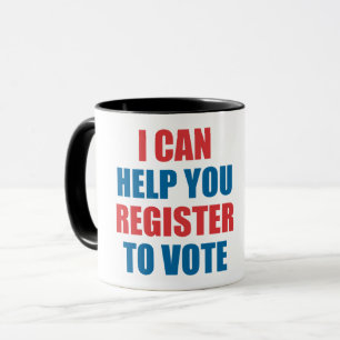 I CAN HELP YOU REGISTER TO VOTE MUG