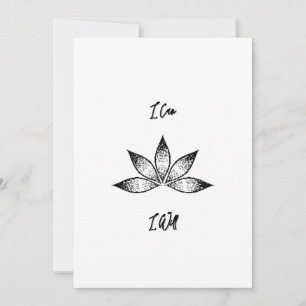 I Can I Will Inspirational Determination Lotus Invitation