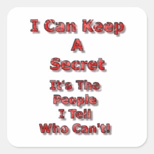 I Can Keep A Secret Square Sticker