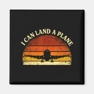 I Can Land A Plane Vintage Lot Aviation Humor Avia Magnet