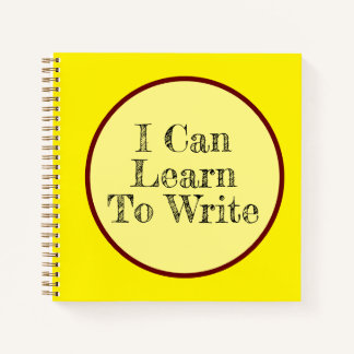 I Can Learn To Write Spiral Notebook