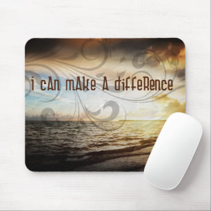 "I can make a difference" Motivation Affirmation Mouse Pad
