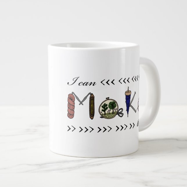 I can make that - crafter / maker jumbo mug (Front Right)