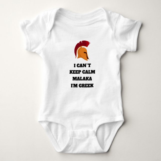 I Can Not Keep Calm Malaka I'm Greek Baby Bodysuit (Front)