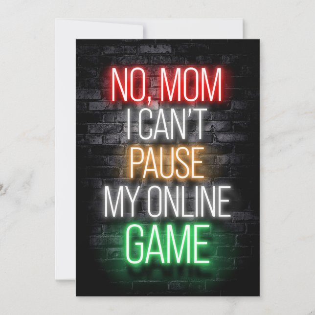 I Can Not Pause My Online Game Thank You Card (Front)