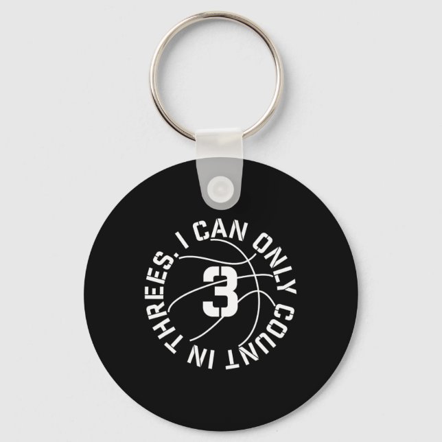 I Can Only Count In 3s Bysketbyll 3 Point Shot  Key Ring (Front)
