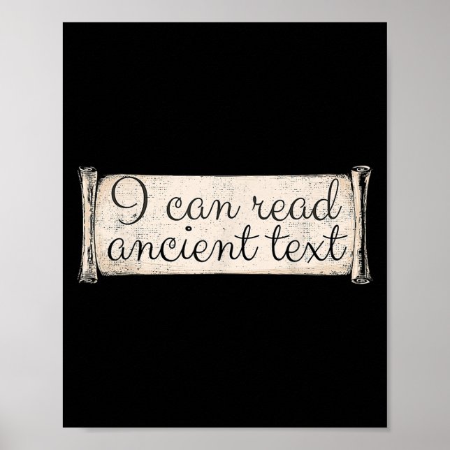 I Can Read Ancient Text Funny Cursive Writing Hand Poster (Front)