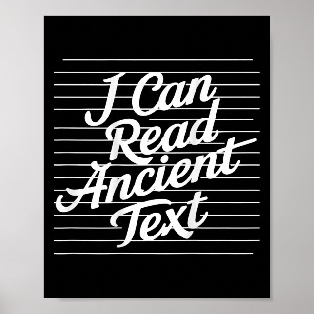 I Can Read Ancient Text ( On Back )  Poster (Front)