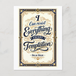 "I Can Resist Everything" Wilde Quotation Postcard