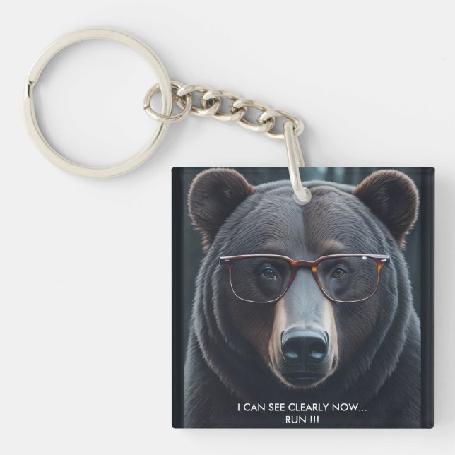 I CAN SEE CLEARLY NOW Bear Key Ring (Front)