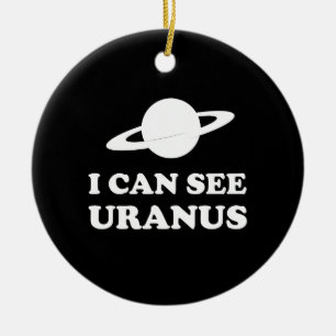 I Can See Uranus Ceramic Tree Decoration