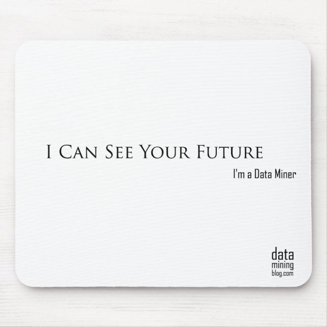 I Can See Your Future Mouse Pad (Front)