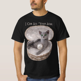 I Can See Your Soul Funny Russian Blue Cat Design T-Shirt