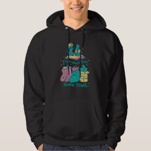 I Can Show You Some Trash Racoon Possum Hoodie