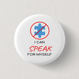 I Can Speak For Myself Autism Tee 3 Cm Round Badge