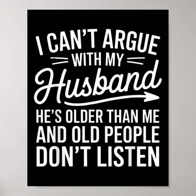 I Can’t Argue With My Husband He’s Older Than Me.  Poster (Front)