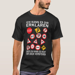 I can tell you driving instructor driving school T-Shirt