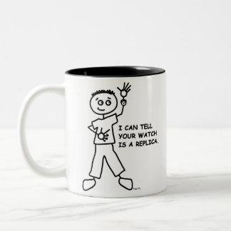 I can tell your watch is replica. Two-Tone coffee mug