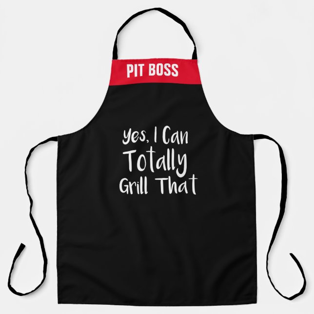 I Can Totally Grill That Funny Chef Apron - Black! (Front)