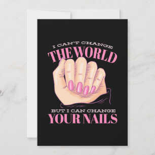 I Can Your Nails And The World Invitation