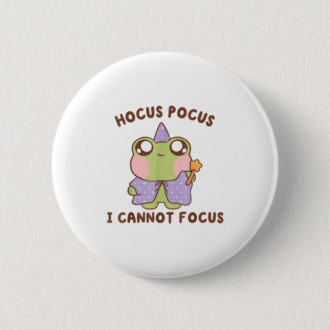 I Cannot Focus Funny Adhd Sitive Frog  6 Cm Round Badge (Front)