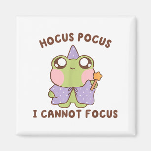 I Cannot Focus Funny Adhd Sitive Frog Magnet