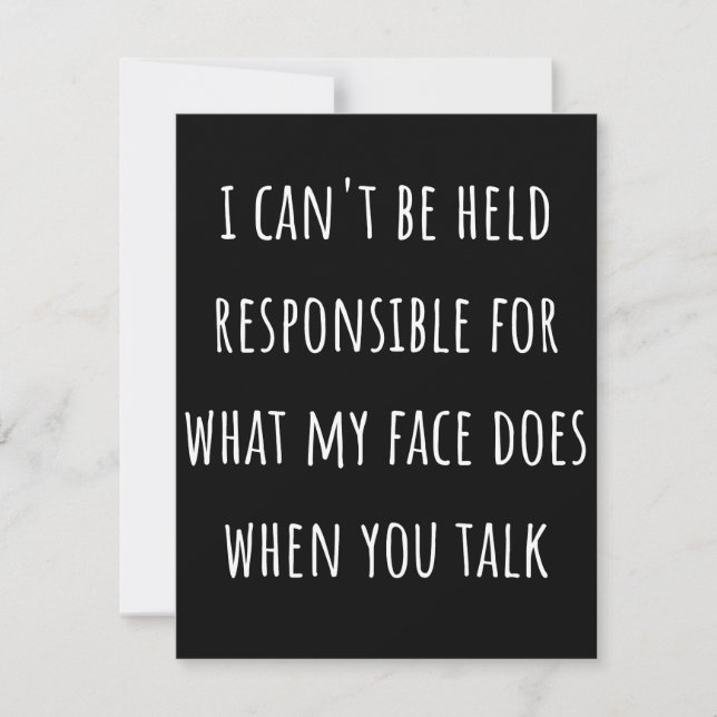 i can't be held responsible for what my face does save the date (Front)