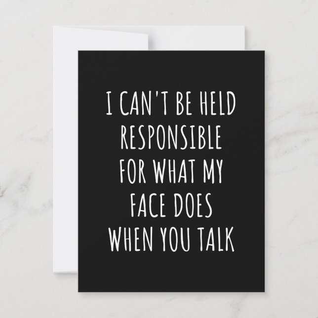 i can't be held responsible for what my face does save the date (Front)