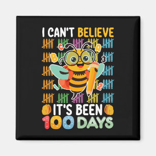 I Can't Believe It's Been 100 Days of School Bee Magnet