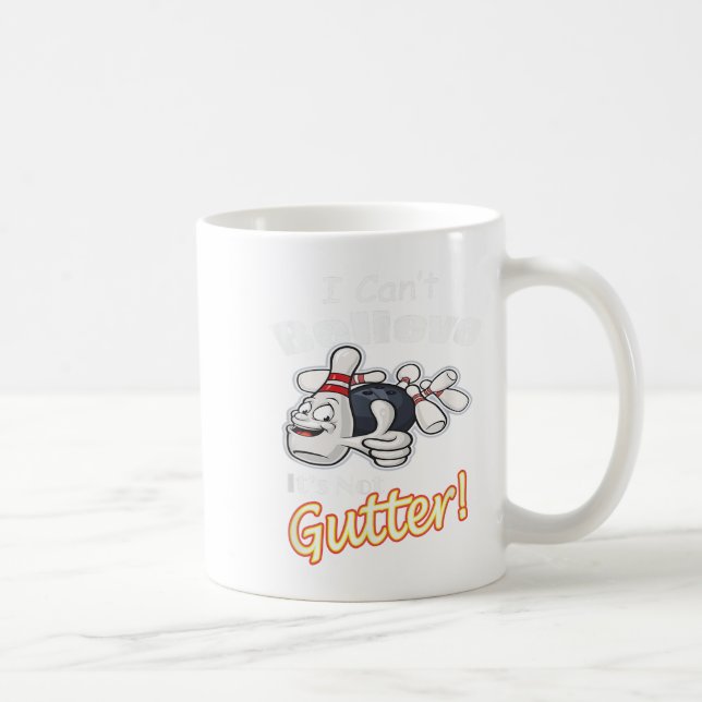 I Can't Believe It's Not Gutter Matching Bowling T Coffee Mug (Right)