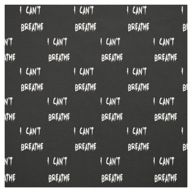 I can't breathe fabric yardage (Swatch)