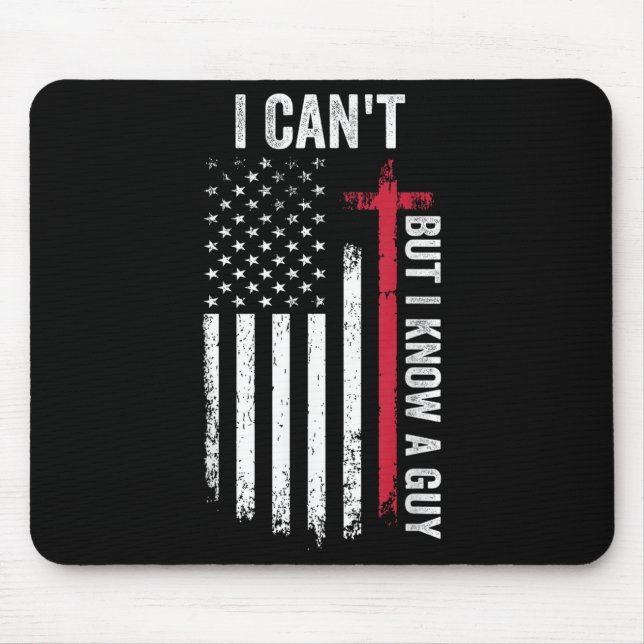 I Can't But I Know A Guy Jesus Cross  Mouse Pad (Front)