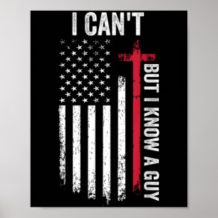 I Can't But I Know A Guy Jesus Cross Poster