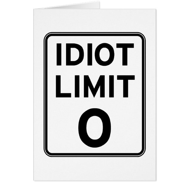 I can't deal with any more idiots (Front)