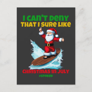 I can't deny that I sure like Christmas in July Postcard
