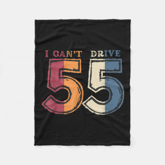 I Cant Drive 55 Legend 1970 55th Birthday Retro Me Fleece Blanket