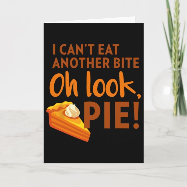 I Can't Eat Another Bite  Card (Front)
