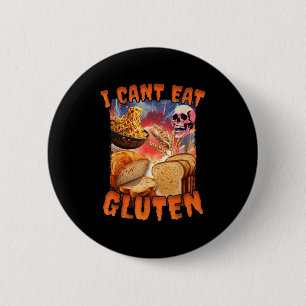 I Can't Eat Gluten , Small 6 Cm Round Badge