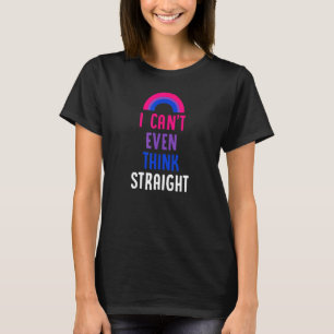 I Cant Even Think Straight Bisexual Pride Flag Lgb T-Shirt