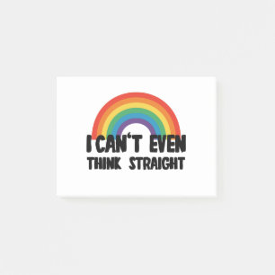 I Can't Even Think Straight Funny Gay Pride Post-it Notes