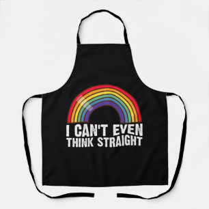I Can't Even Think Straight LGBTQ Pride Month Apron
