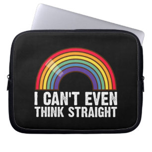 I Can't Even Think Straight LGBTQ Pride Month  Laptop Sleeve